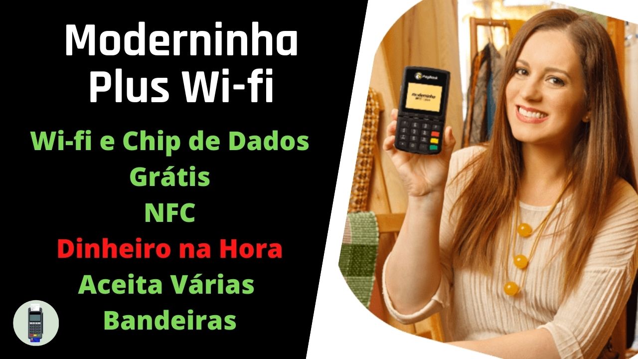 Moderninha Wifi Plus – A Maquininha com Estilo